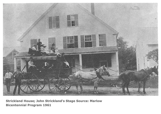 Strickland House - John Strickland's Stage. 