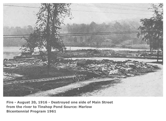 Fire - August 20, 1916 - Destroyed one side of Main Street from the river to Tinshop Pond.